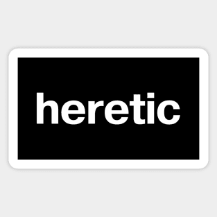 heretic Sticker